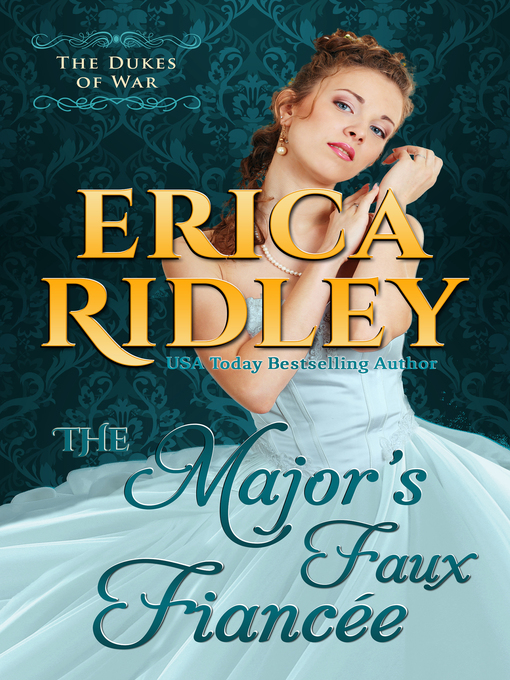 Title details for The Major's Faux Fiancee by Erica Ridley - Available